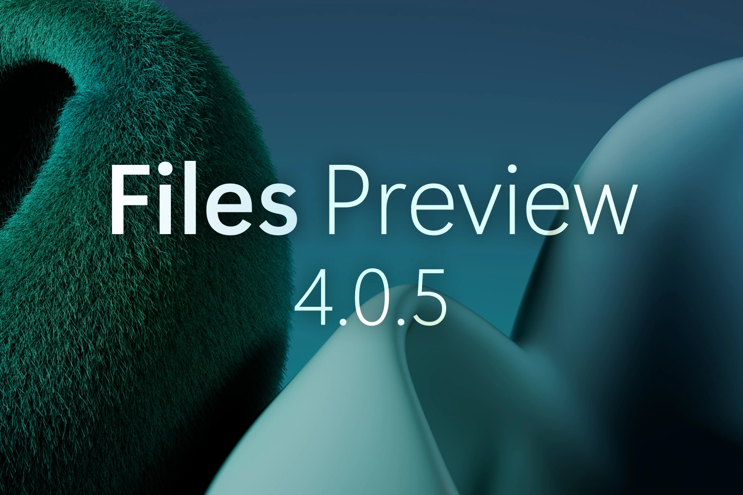 Announcing Files Preview v4.0.5 thumbnail